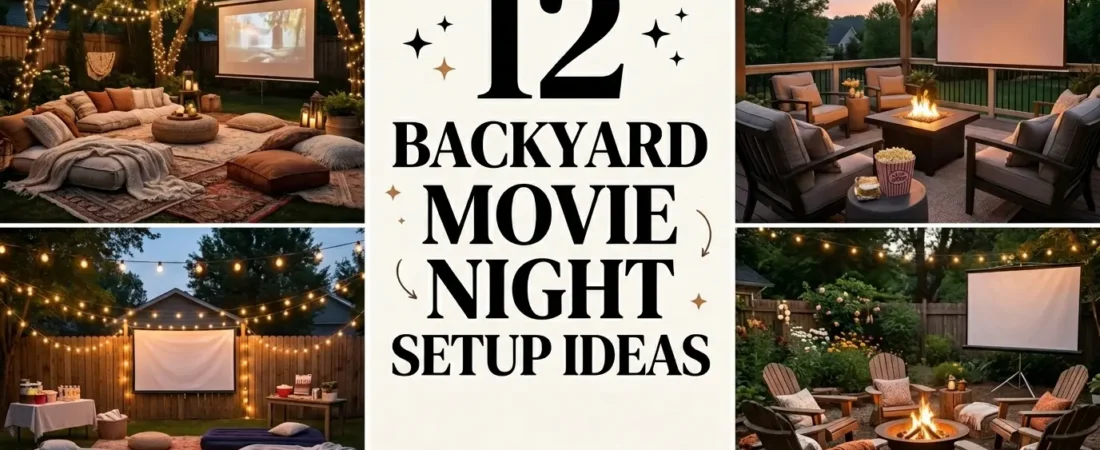 12 Backyard Movie Night Setup Ideas