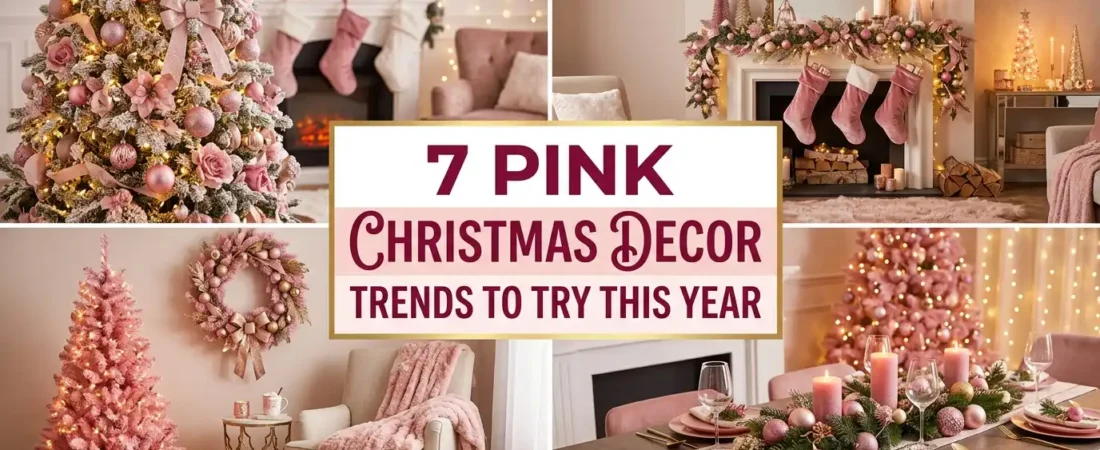7 Pink Christmas Decor Trends to Try This Year