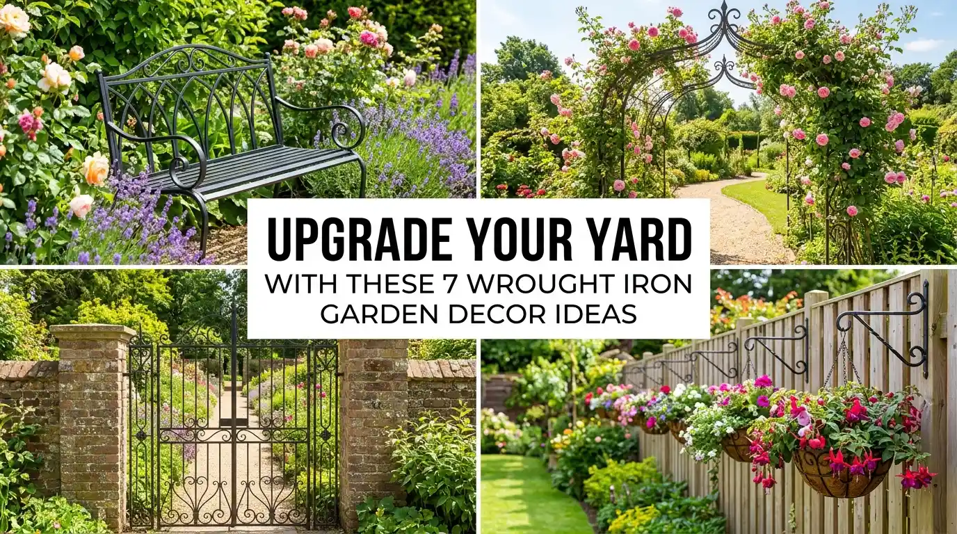 Upgrade Your Yard with These 7 Wrought Iron Garden Decor Ideas