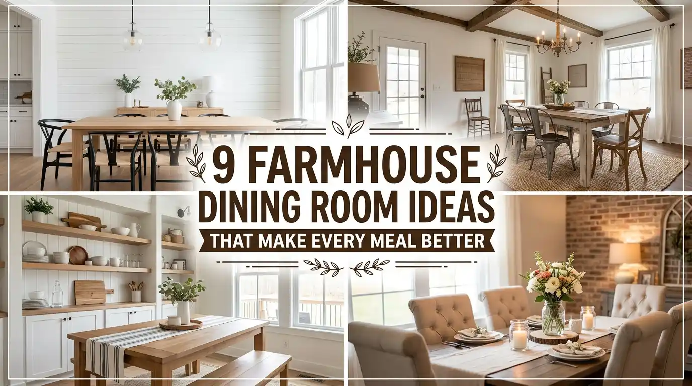 9 Farmhouse Dining Room Ideas That Make Every Meal Better